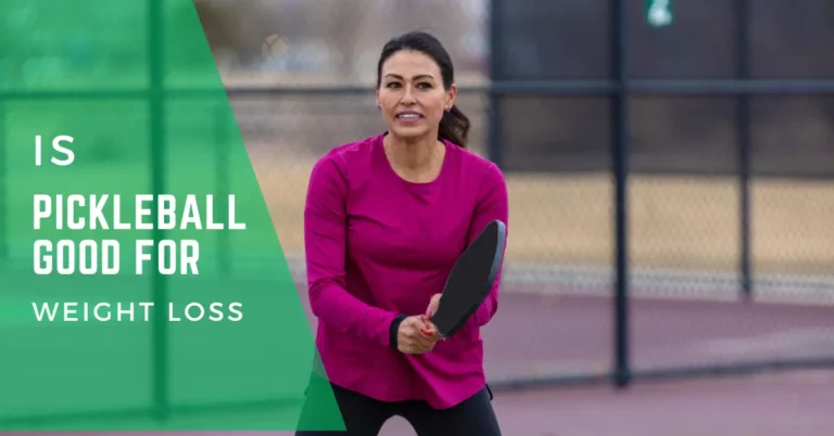 is pickleball good for weight loss