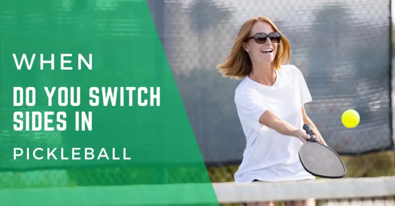 when do you switch sides in when pickleball